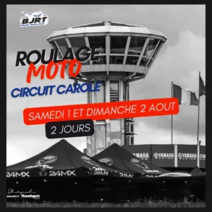 Roulage moto Samedi 1 + Dimanche 2 Août Carole 2026
