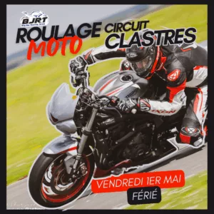 Roulage Moto Clastres Vendredi 1/05/26